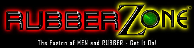 RubberZone - The Fusion of Men and Rubber - Get it On!